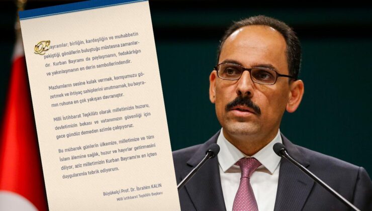 MİT Başkanı İbrahim Kalın’dan Kurban Bayramı mesajı