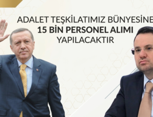 Adalet Bakanlığı personel alımı: 15 bin yeni sözleşmeli personel alınacak