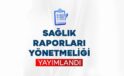 Sağlık raporlarında devrim: Yeni sağlık raporları yönetmeliği yayımlandı!